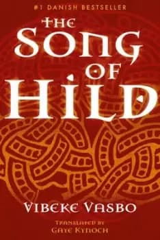 The song of Hild by Vibeke Vasbo