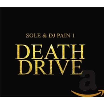 Sole & Dj Pain 1 - Death Drive CD
