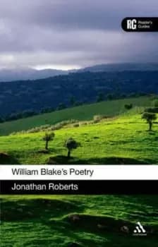 William Blakes poetry by Jonathan Roberts