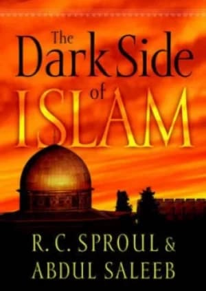 The dark side of Islam by R. C Sproul