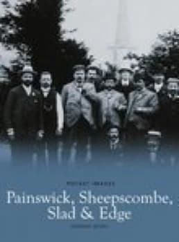 Painswick Sheepscombe Slad and Edge by Howard Beard Book