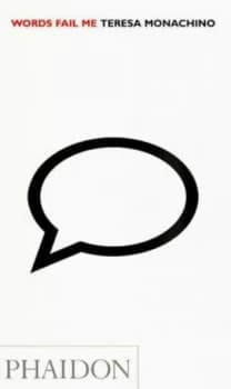 Words Fail Me by Teresa Monachino Hardback