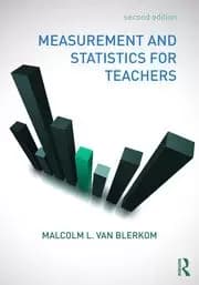 Measurement and Statistics for Teachers