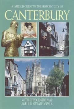 A Jarrold Guide to the Cathedral and City of Canterbury by John Brooks Book
