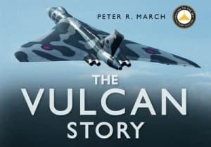 The Vulcan Story by Peter R March Hardback
