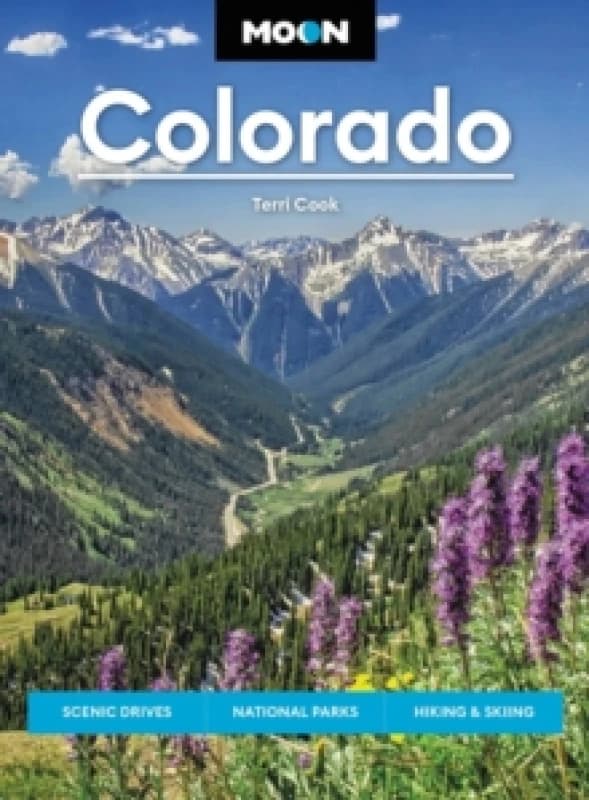 Moon Colorado (Eleventh Edition) : Scenic Drives, National Parks, Best Hikes Paperback / softback