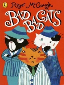 Bad Bad Cats by Roger Mcgough Paperback