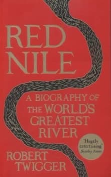 Red Nile by Robert Twigger Paperback