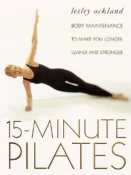 15 Minutes Pilates by Lesley Ackland Paperback