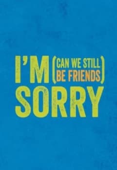 Im Sorry can We Still Be Friends by Summersdale Hardback