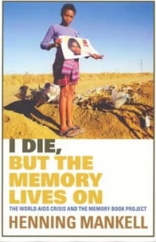 I Die but the Memory Lives on by Henning Mankell Paperback