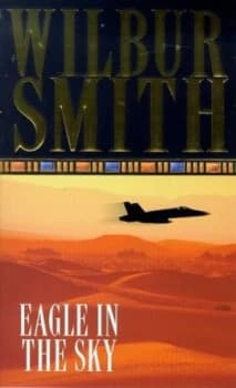 Eagle in the Sky by Wilbur Smith Book