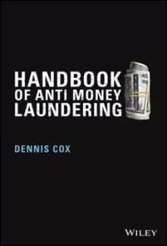 Handbook of anti-money laundering by Dennis Cox