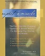 expect a miracle a workbook for your healing journey using appreciative dia