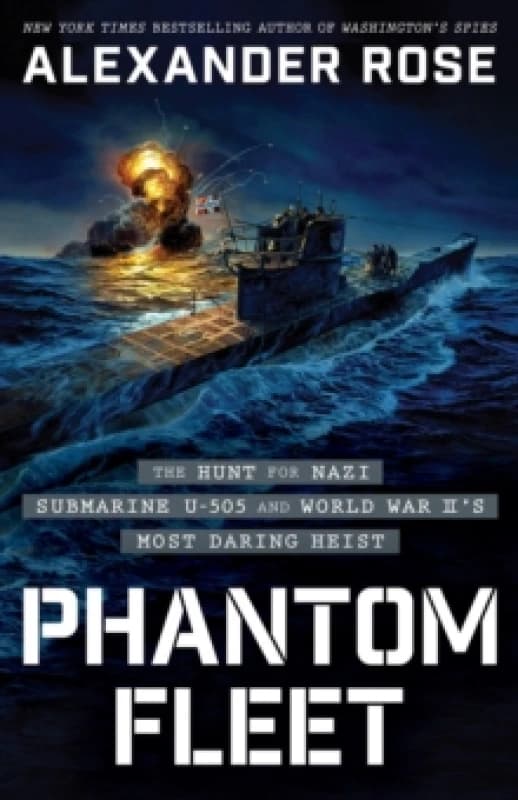 Phantom Fleet. Hardback. By Alexander Rose Books