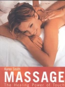 Massage by Karen Smith and Antonia Deutsch Paperback