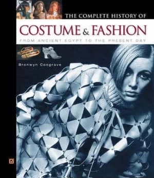 The Complete History of Costume and Fashion Book