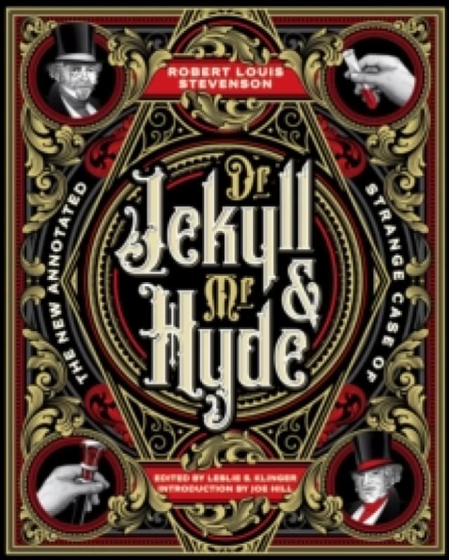 The New Annotated Strange Case of Dr. Jekyll and Mr. Hyde Hardback