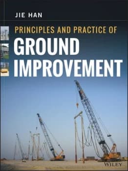 Principles and Practices of Ground Improvement by Jie Han Hardback