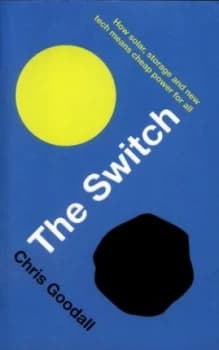 The switch by Chris Goodall