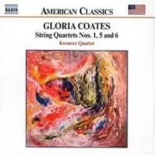 Gloria Coates: String Quartets Nos. 1, 5 & 6