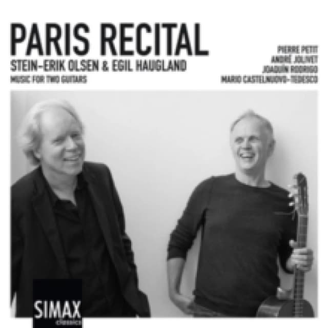 Stein-Erik Olsen & Egil Haugland: Paris Recital: Music for Two Guitars CD / Album