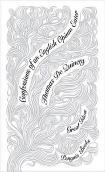 Confessions of an English Opium Eater by De_quincey Thomas Book