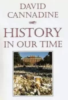 History in our time by David Cannadine