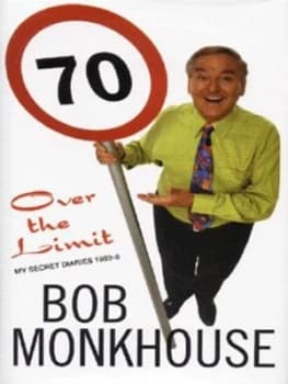 Over the Limit by Bob Monkhouse Hardback