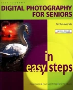 Digital Photography for Seniors by Nick Vandome Book
