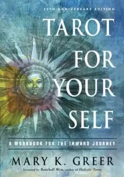 Tarot for Your Self by Mary K. Greer