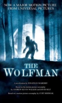 The Wolfman by Jonathan Maberry and Andrew Kevin Walker and David Self and Curt Siodmak Paperback