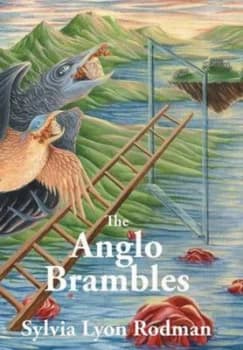 Anglo Brambles by Sylvia Lyon Rodman Hardback