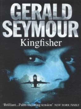 Kingfisher by Gerald Seymour Paperback
