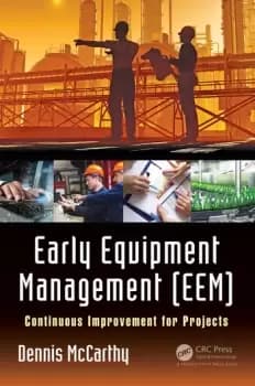 Early Equipment Management (EEM)Continuous Improvement for Projects