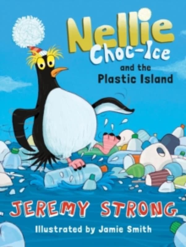 Nellie Choc-Ice and the Plastic Island Paperback / softback