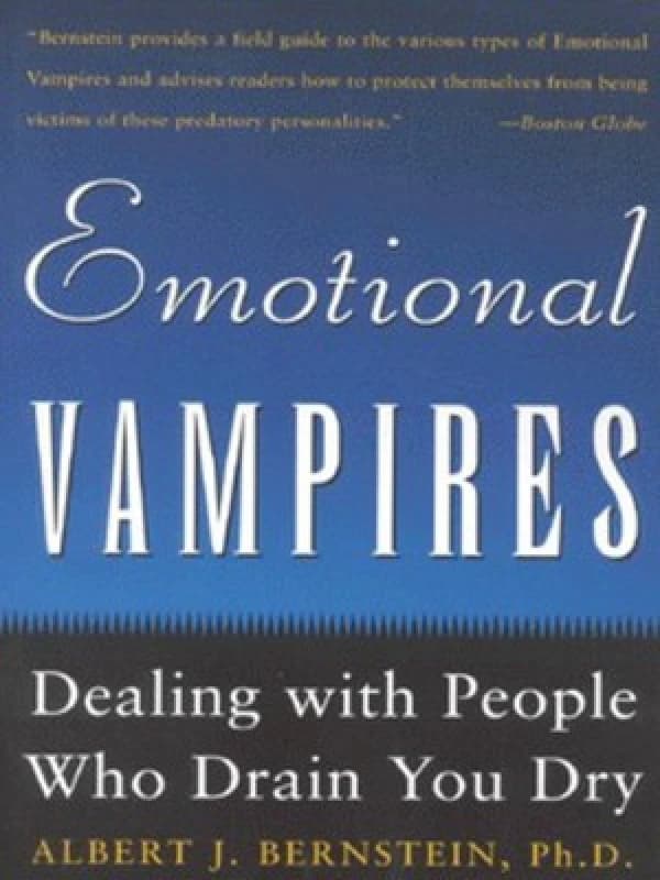 Emotional Vampires by Albert J Bernstein Paperback