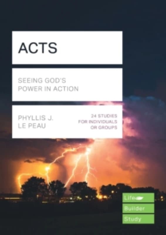 Acts (Lifebuilder Study Guides) : Seeing God's Power in Action Paperback / softback