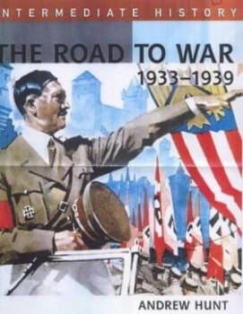 The Road to War 1933-39 by Andrew Hunt Paperback