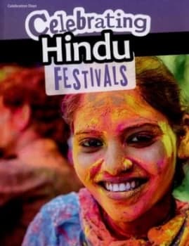 Celebrating Hindu festivals by Liz Miles
