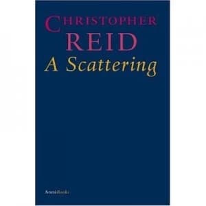A Scattering by Christopher Reid Paperback