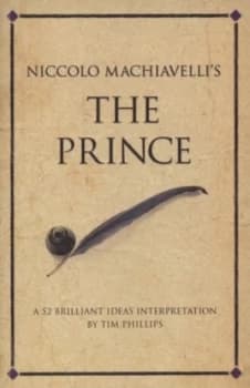 Niccolo Machiavellis the Prince by Tim Phillips Paperback