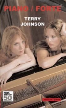 Piano/forte by Terry Johnson Book