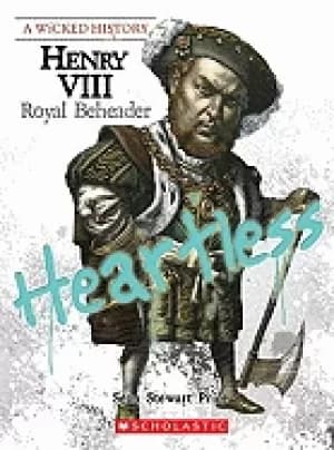 henry viii a wicked history royal beheader