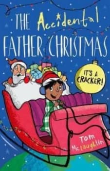 The Accidental Father Christmas by Tom Mclaughlin Book