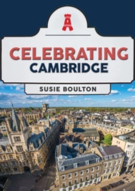 Celebrating Cambridge Paperback / softback