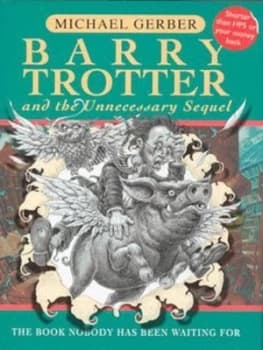 Barry Trotter and the Unnecessary Sequel by Michael Gerber Hardback