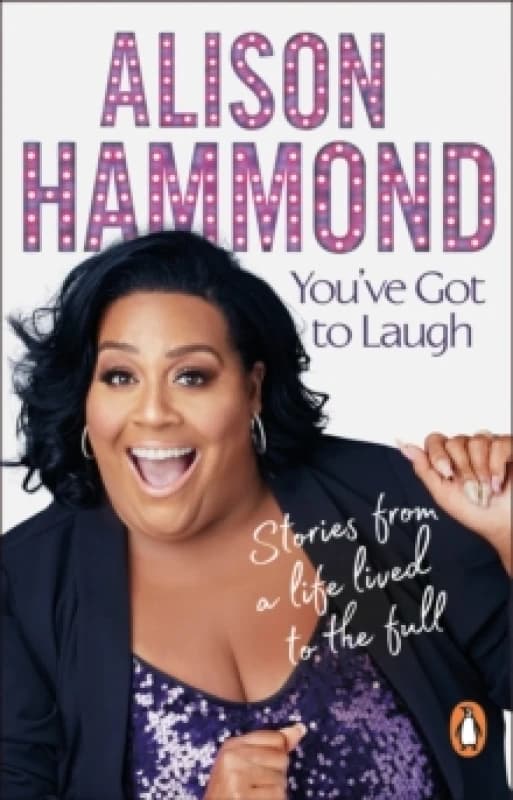 You've Got to Laugh. Paperback. By Alison Hammond Books
