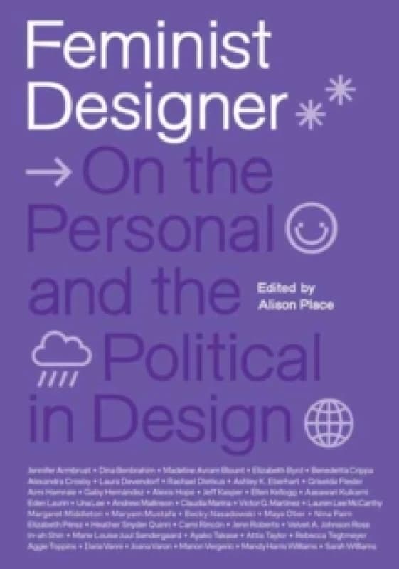 Feminist Designer. Paperback. By Alison Place Books