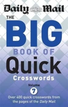 Daily Mail Big Book of Quick Crosswords Volume 7 by Daily Mail Book